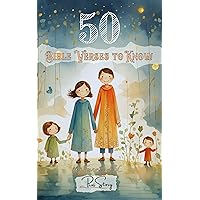 50 Bible Verses to Know - My Favorite ABC: Grasping God’s Word - 4th Edition Book 50 Bible Verses to Know - My Favorite ABC: Grasping God’s Word - 4th Edition Book Kindle Paperback