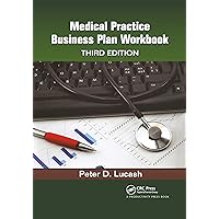 Medical Practice Business Plan Workbook Medical Practice Business Plan Workbook Kindle Hardcover Paperback