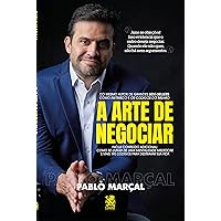 A Arte de Negociar - Pablo Marçal (Portuguese Edition) A Arte de Negociar - Pablo Marçal (Portuguese Edition) Paperback Kindle