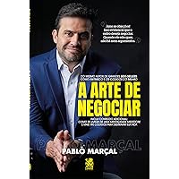 A Arte de Negociar - Pablo Marçal (Portuguese Edition) A Arte de Negociar - Pablo Marçal (Portuguese Edition) Kindle Paperback