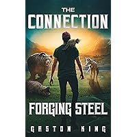 THE CONNECTION FORGING STEEL THE CONNECTION FORGING STEEL Kindle