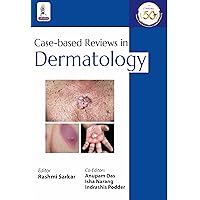 Case-Based Reviews In Dermatology Case-Based Reviews In Dermatology Kindle Paperback