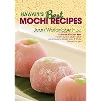 Hawaii's Best Mochi Recipes Hawaii's Best Mochi Recipes Spiral-bound