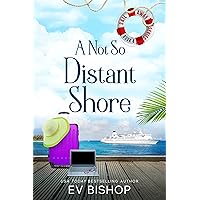 A Not So Distant Shore A Not So Distant Shore Kindle Paperback