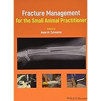 Fracture Management for the Small Animal Practitioner Fracture Management for the Small Animal Practitioner Hardcover Kindle