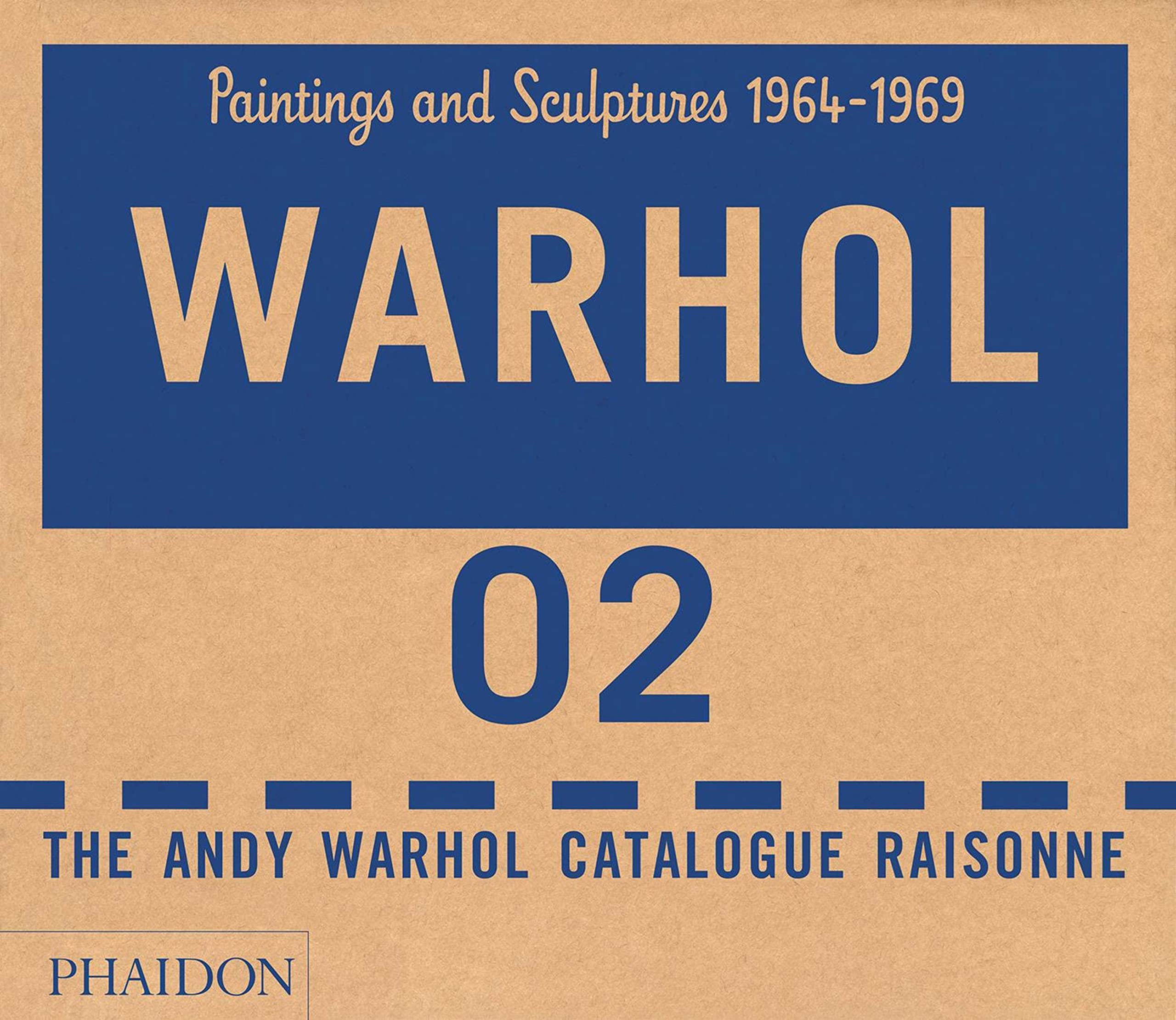 Warhol: Paintings and Sculpture 1964-1969, Vol. 2 (2 Vol. Set): The Andy Warhol Catalogue Raisonne