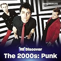 REDISCOVER The 2000s: Punk