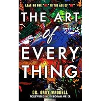 The Art of Everything: Leading for 