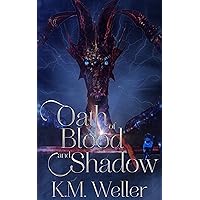 Oath of Blood and Shadow Oath of Blood and Shadow Kindle Paperback