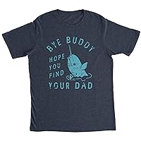 Mens Bye Buddy Hope You Find Your Dad T Shirt Funny Narwhal Quote Tee for Guys