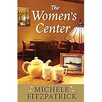 The Women’s Center The Women’s Center Kindle Hardcover Paperback
