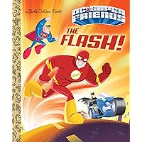 The Flash! (DC Super Friends) (Little Golden Book) The Flash! (DC Super Friends) (Little Golden Book) Hardcover Kindle