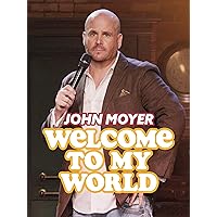 John Moyer: Welcome to My World