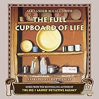 The Full Cupboard of Life: More from the No. 1 Ladies' Detective Agency The Full Cupboard of Life: More from the No. 1 Ladies' Detective Agency Audible Audiobook Kindle Paperback Audio CD Hardcover