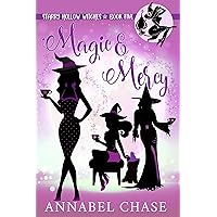 Magic & Mercy (Starry Hollow Witches Book 5)