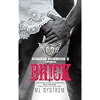 Brick: Motorcycle Club Romance (Dragon Runners Book 5) Brick: Motorcycle Club Romance (Dragon Runners Book 5) Kindle