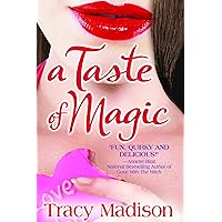 A Taste of Magic (Magic Series Book 1) A Taste of Magic (Magic Series Book 1) Kindle Paperback Mass Market Paperback