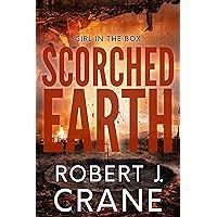 Scorched Earth (The Girl in the Box Book 57)