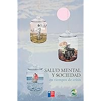 Salud mental y sociedad en tiempos de crisis (Spanish Edition)