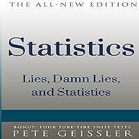 Statistics: Lies, Damn Lies, and Statistics (Bigshots' Bull) Statistics: Lies, Damn Lies, and Statistics (Bigshots' Bull) Audible Audiobook Kindle