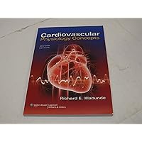 Cardiovascular Physiology Concepts Cardiovascular Physiology Concepts Paperback