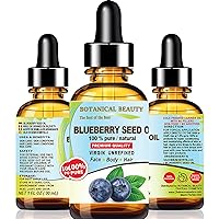 BLUEBERRY SEED OIL 100% Pure Natural Virgin Unrefined Cold Pressed 1 Fl. Oz.- 30 ml for FACE, SKIN, BODY, HAIR, NAILS, Anti-Aging by Botanical Beauty