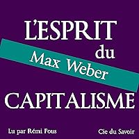 L'esprit du capitalisme L'esprit du capitalisme Audible Audiobook Paperback Mass Market Paperback Pocket Book