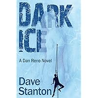 Dark Ice: A Hard-Boiled Crime Novel: Dan Reno Private Detective Noir Mystery Series (Dan Reno Novel Series) Dark Ice: A Hard-Boiled Crime Novel: Dan Reno Private Detective Noir Mystery Series (Dan Reno Novel Series) Kindle Paperback