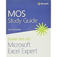 MOS Study Guide for Microsoft Excel Expert Exam MO-201 MOS Study Guide for Microsoft Excel Expert Exam MO-201 Paperback Kindle