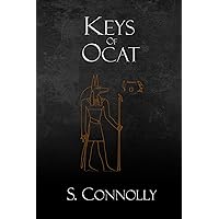 Keys of Ocat: A Grimoire of Daemonolatry Nygromancye (Death Daemonic Series Book 3)