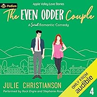 The Even Odder Couple: Apple Valley Love Stories, Book 4 The Even Odder Couple: Apple Valley Love Stories, Book 4 Audible Audiobook Kindle Paperback