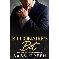 Billionaire's Bet : Age Gap Billionaire Romance (Contemporary Age Gap Billionaire Romance)