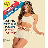 Shape Up, Slim Down: Slim Your Waist, Legs and Arms in Half The Time (Top.me Weightloss Workouts Book 1) Shape Up, Slim Down: Slim Your Waist, Legs and Arms in Half The Time (Top.me Weightloss Workouts Book 1) Kindle