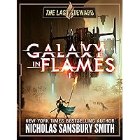 The Last Steward (Galaxy In Flames Book 1)