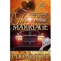 First Come Thugs, Then Come Marriage First Come Thugs, Then Come Marriage Kindle Paperback Hardcover