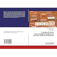 A study of some immunological aspects in children with renal disease