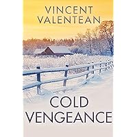 Cold Vengeance: A Small Town Post Apocalypse EMP Thriller Cold Vengeance: A Small Town Post Apocalypse EMP Thriller Kindle