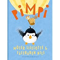 PIMPI möter Liselotte & fältharen Nils (Swedish Edition) PIMPI möter Liselotte & fältharen Nils (Swedish Edition) Kindle Hardcover
