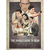The Ambassador To Bern