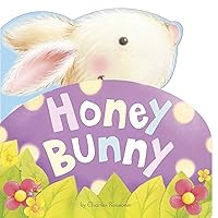 Honey Bunny (Charles Reasoner's Little Cuddles) Honey Bunny (Charles Reasoner's Little Cuddles) Kindle Board book