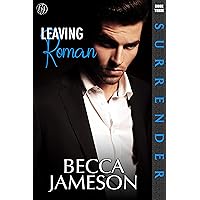 Leaving Roman (Surrender Book 3)