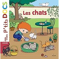 Les chats (Mes p'tits docs) (French Edition) Les chats (Mes p'tits docs) (French Edition) Kindle Paperback
