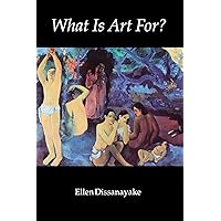 What Is Art For? What Is Art For? Paperback Hardcover