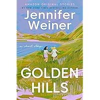 Golden Hills: A Short Story