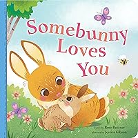 Somebunny Loves You: A Sweet and Silly Baby Animal Book for Toddlers (Punderland) Somebunny Loves You: A Sweet and Silly Baby Animal Book for Toddlers (Punderland) Board book Kindle