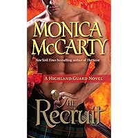 The Recruit: A Highland Guard Novel (The Highland Guard Book 6) The Recruit: A Highland Guard Novel (The Highland Guard Book 6) Kindle Audible Audiobook Mass Market Paperback Audio CD