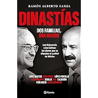 Dinastías: Dos Familias, una nación (Historia y sociedad - Planeta) (Spanish Edition)