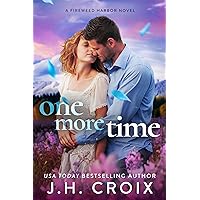 One More Time (Fireweed Harbor Series Book 4) One More Time (Fireweed Harbor Series Book 4) Kindle