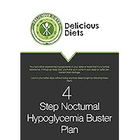 4 Step Nocturnal Hypoglycemia Buster Plan: Prevent Blood Sugar Crashes In Your Sleep