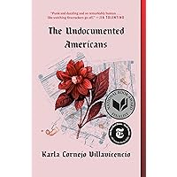 The Undocumented Americans The Undocumented Americans Paperback Audible Audiobook Kindle Hardcover